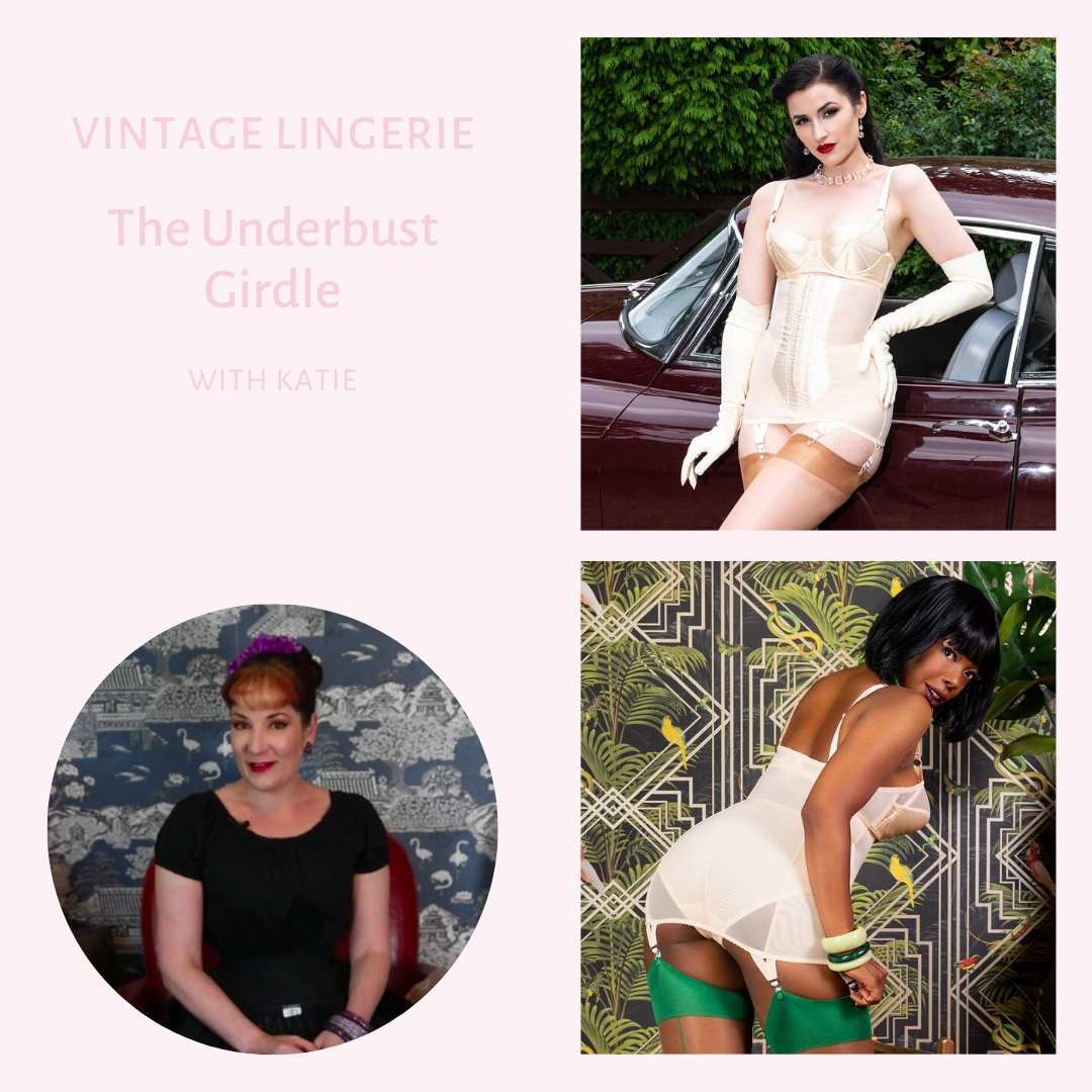 Vintage Lingerie: The Underbust Girdle
