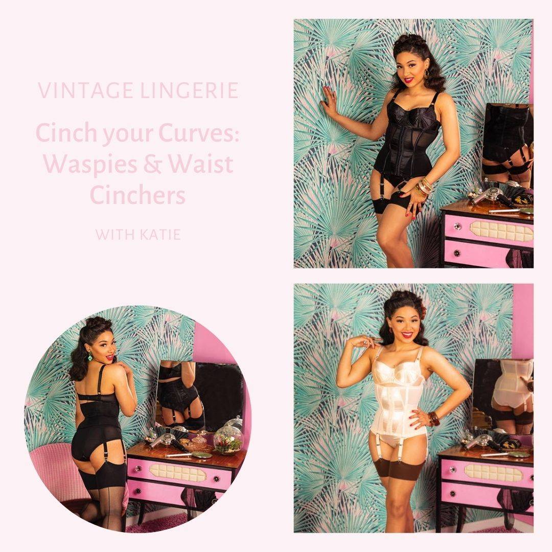 Cinch Your Curves: Waspies and Waist Cinchers
